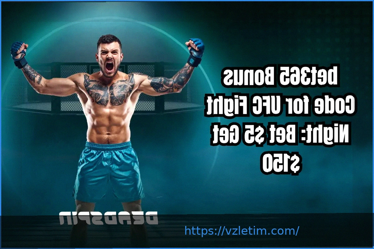 Preview Bet365: Бонус за $10 на Elite Eight и UFC Fight Night